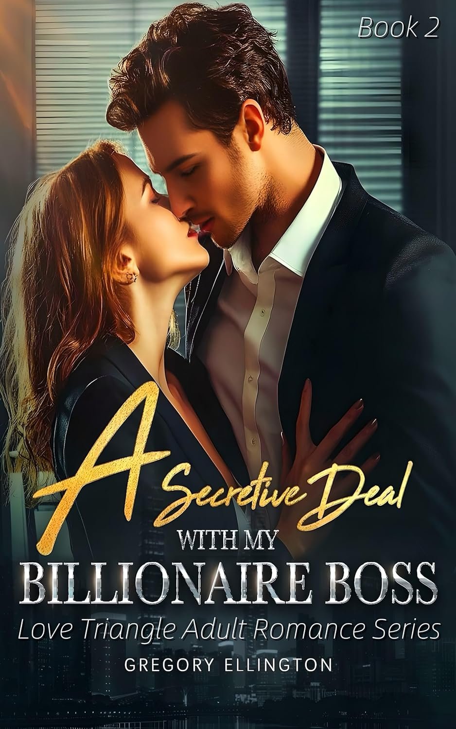 A Secretive Deal with My Billionaire Boss